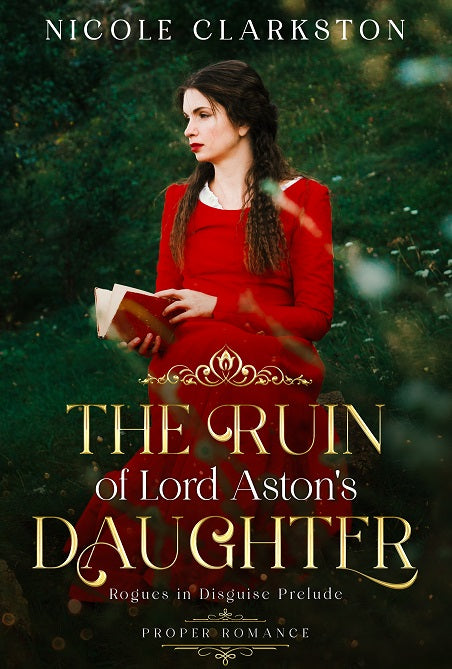 The Ruin of Lord Aston's Daughter